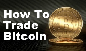 How To Make Money Trading Bitcoin