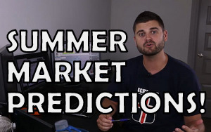 My Summer Market Predictions