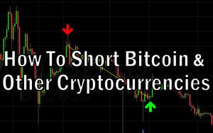 How To Make Money Shorting Bitcoin And Other Cryptocurrencies