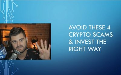 Avoid These 4 Common Cryptocurrency Scams & How To Invest The Right Way